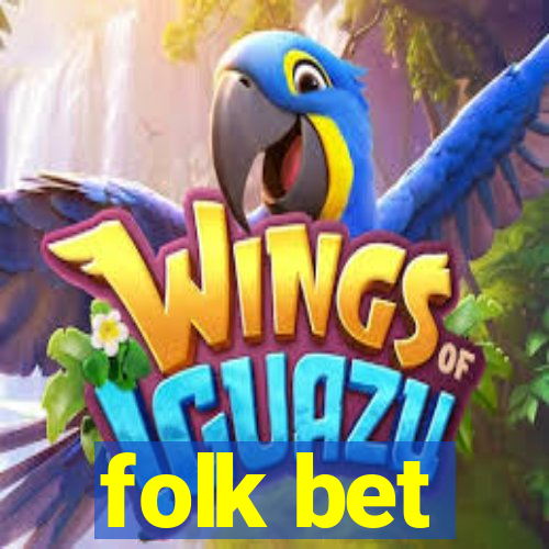 folk bet